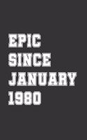 Epic Since January: Lined Notebook / Journal Gift, 110 Pages, 6x9, Soft Cover, Matte Finish,