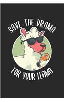 Save The Drama For Your Llama