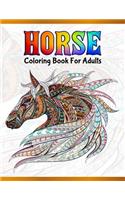 Horse Coloring Book For Adults: Cute Animals: Relaxing Colouring Book - Coloring Activity Book - Discover This Collection Of Horse Coloring Pages