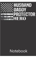 Father Husband Protector Hero: Blank Lined Notebook Funny Birthday Gifts, To Do Lists, Notepad, Christmas Halloween Gift