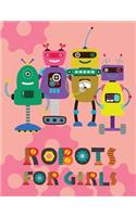 Robots for Girls: Coloring book Easy for Toddlers & Kids Ages 3-5