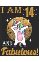 I Am 14 And Fabulous!