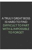 A Truly Great Boss Is Hard To Find