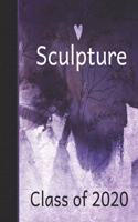 Sculpture Class of 2020