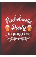 Bachelorette Party in Progress