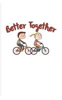 Better Together: Biking And Cycling Undated Planner - Weekly & Monthly No Year Pocket Calendar - Medium 6x9 Softcover - For Cyclists & Biking Couple Fans