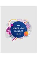 My Senior Year Class of 2020
