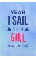 Yeah I Sail Like A Girl Want A Lesson?