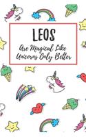 Leos Are Magical Like Unicorns Only Better: 6x9" Lined Notebook/Journal Funny Birthday Star Sign Astrology Zodiac Gift Idea For Those Born in July, August