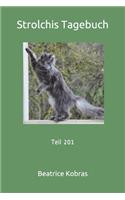 Strolchis Tagebuch: Teil 201(201 Teil)