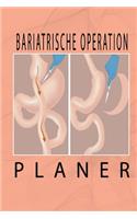 Bariatrische Operation Planer: Planer für dein Leben 2.0 -Ein persönliches Ernährungstagebuch zum Eintragen von Mahlzeiten: Frühstück, ... Gewichtskontrolle und Ernährungsumstellu