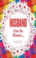 Husband, I Love You Because