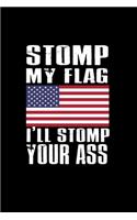 Stomp my flag. I'll stomp your ass: 110 Game Sheets - 660 Tic-Tac-Toe Blank Games - Soft Cover Book for Kids for Traveling & Summer Vacations - Mini Game - Clever Kids - 110 Lined page