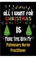 All I want for Christmas is more time with my Pulmonary Nurse Practitioner