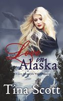 Love in Alaska