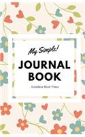 Goddess Book Press My Simple! Journal Book: Red and Blue Flowers 100 Pages 5.5 X 8.5 Size Writing Notebook Blank Diary Lined Page Book Soft Cover Plain Journal Floral Design