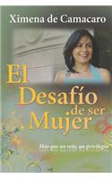 El Desafío de Ser Mujer