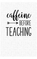 Caffeine Before Teaching