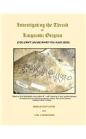 Investigating the Thread of Linguistic Origins