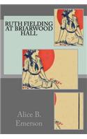 Ruth Fielding at Briarwood Hall