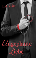 Ungeplante Liebe
