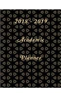 2018-2019 Academic Planner: Elegant Cover for Your School Planner Includes Yearly, Monthly, and Weekly Calendars. a Perfect Gift for a Teacher, Parent, Student, Home School, Bu