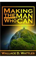 Making the Man Who Can