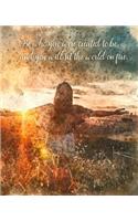 Inspirational Quote Composition Notebook / Inspirational Journal For Teen Girls: Be Who You Were Created To Be And You Will Set the World On Fire - 7.5 x 9.25 College Ruled, 120 Pages