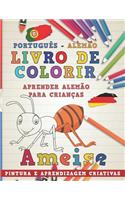 Livro de Colorir Português - Alemão I Aprender Alemão Para Crianças I Pintura E Aprendizagem Criativas
