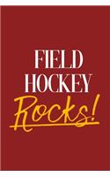 Field Hockey Rocks!