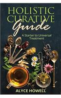 Holistic Curative Guide
