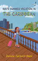 Nia's Summer Vacation in the Caribbean