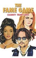 The Fame Game