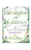 Fanakapan and The Fairies - A Children's Fairy Story