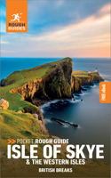Pocket Rough Guide British Breaks Isle of Skye & the Western Isles (Travel Guide with Free eBook): (Pocket Rough Guides British Breaks)