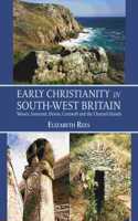 Early Christianity in South-West Britain
