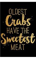 Oldest Crabs Have the Sweetest Meat