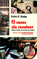 13 casos sin resolver