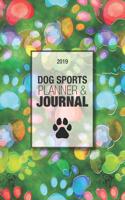 2019 Dog Sports Planner & Journal