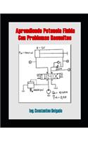 Aprendiendo Potencia Fluida Con Problemas Resueltos: (2 Apuntes Ingeniería Mecánica)