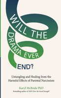 Will the Drama Ever End?