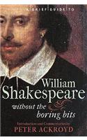 A Brief Guide to William Shakespeare: (Brief Histories)