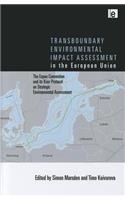 Transboundary Environmental Impact Assessment in the European Union