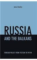 Russia and the Balkans