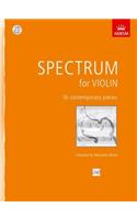 Spectrum for Violin with CD: 16 contemporary pieces for violin (Spectrum (ABRSM))