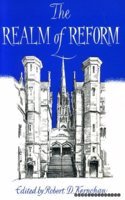 The Realm of Reform: Presbyterianism and Calvinism in a Changing Scotland