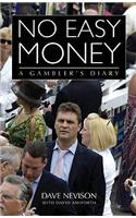 No Easy Money