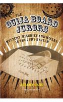 Ouija Board Jurors