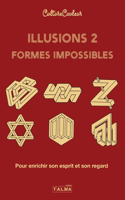 Illusions et formes impossibles 2