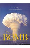 The Bomb: South Africa's Nuclear Weapons Programme